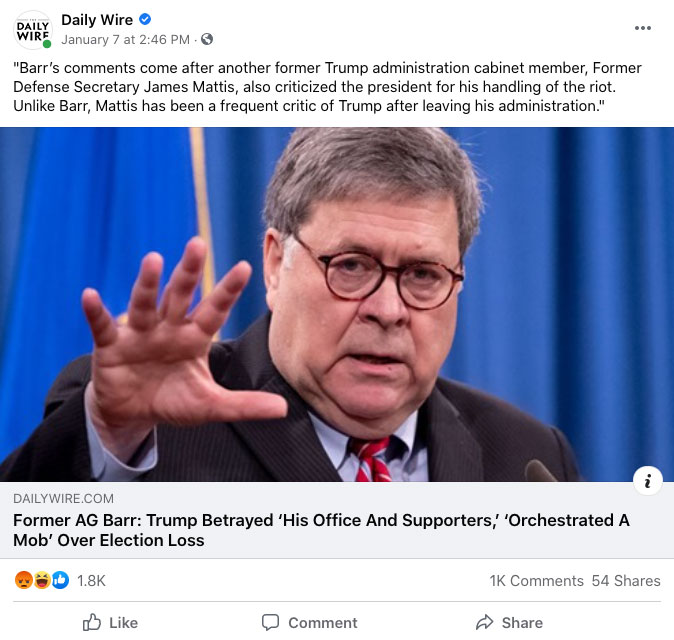 A Facebook Post by The Daily Wire of their story "Former AG Barr: Trump Betrayed His Office and Supporters"