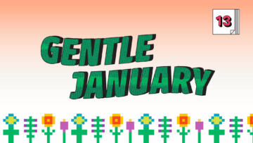 Digital illustration of the words “Gentle January” over a field of pixelated flowers; in the right-hand corner there is the number “13” placed on a stack of post-its