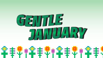 Digital illustration of the words “Gentle January” over a field of pixelated flowers