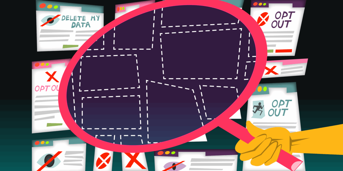 The image shows a large magnifying glass held by a yellow hand, focusing on a dark background filled with outlined, empty rectangular shapes connected by dashed white lines. Surrounding this central focus are several browser-like windows displaying messages related to data privacy, including phrases like 'DELETE MY DATA' and 'OPT OUT,' accompanied by red X marks and symbols indicating data removal or refusal. The overall scene visually represents the concept of searching for, opting out of, or deleting personal data online.