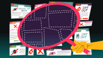 Illustration of a hand holding a magnifying glass over a group of opt out web pages labeled with phrases like "Opt Out" or "Delete My Data"; the magnifying glass shows a dashed outline of those web pages, conveying that they are concealed