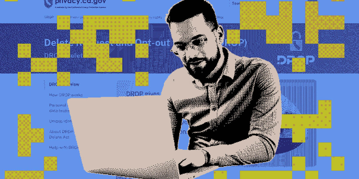 How Californians can use a new state website to block hundreds of data brokers