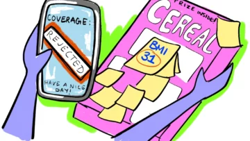 Two purple hands: one holds a phone reading “COVERAGE: REJECTED. HAVE A NICE DAY!,” the other holds a cereal box labeled “CEREAL, PRIZE INSIDE!” with a sticky note reading “BMI 31” circled in red.